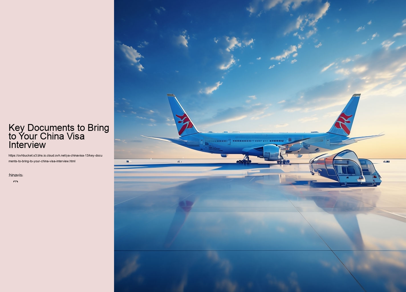 Key Documents to Bring to Your China Visa Interview