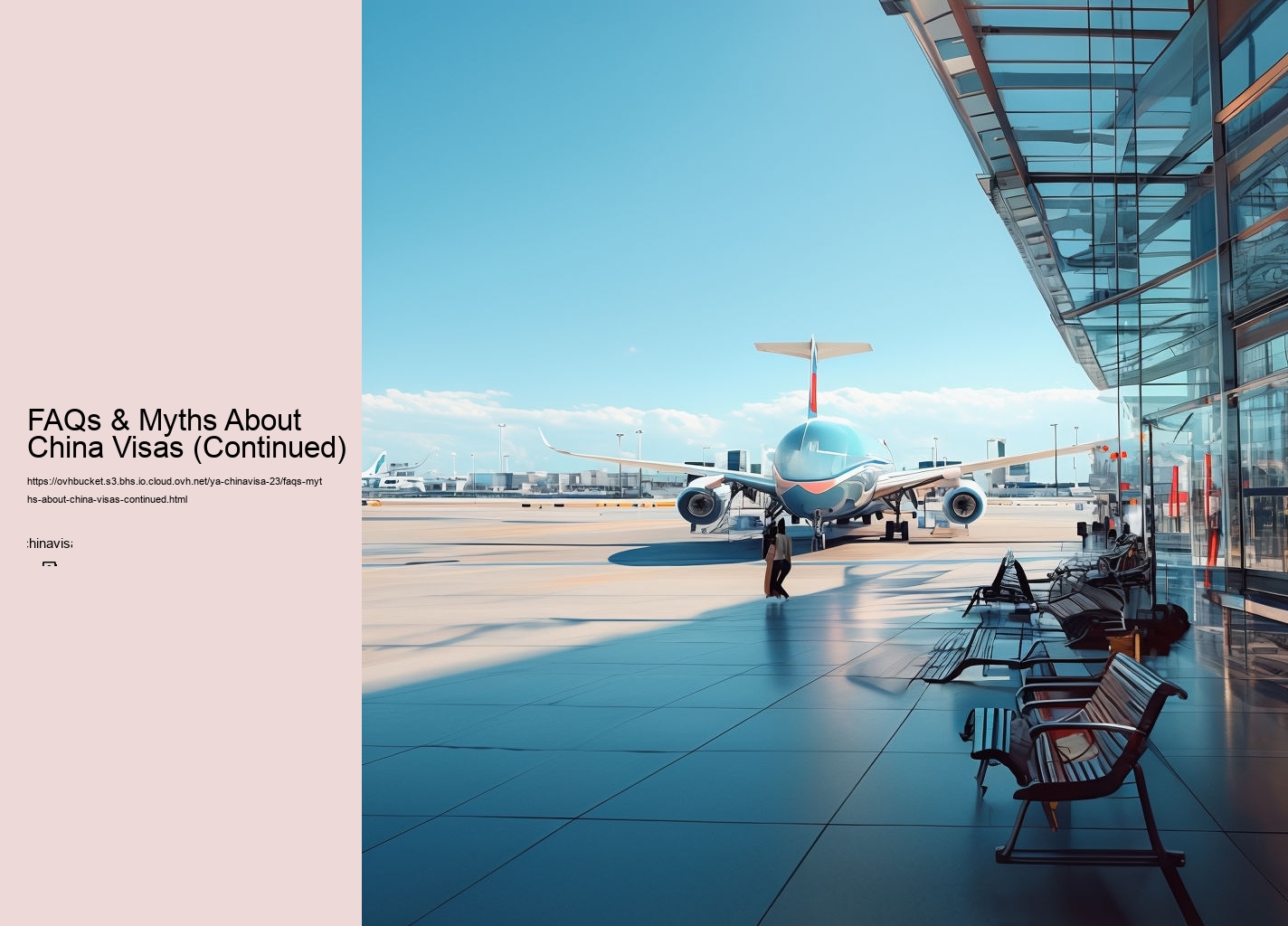 FAQs & Myths About China Visas (Continued)