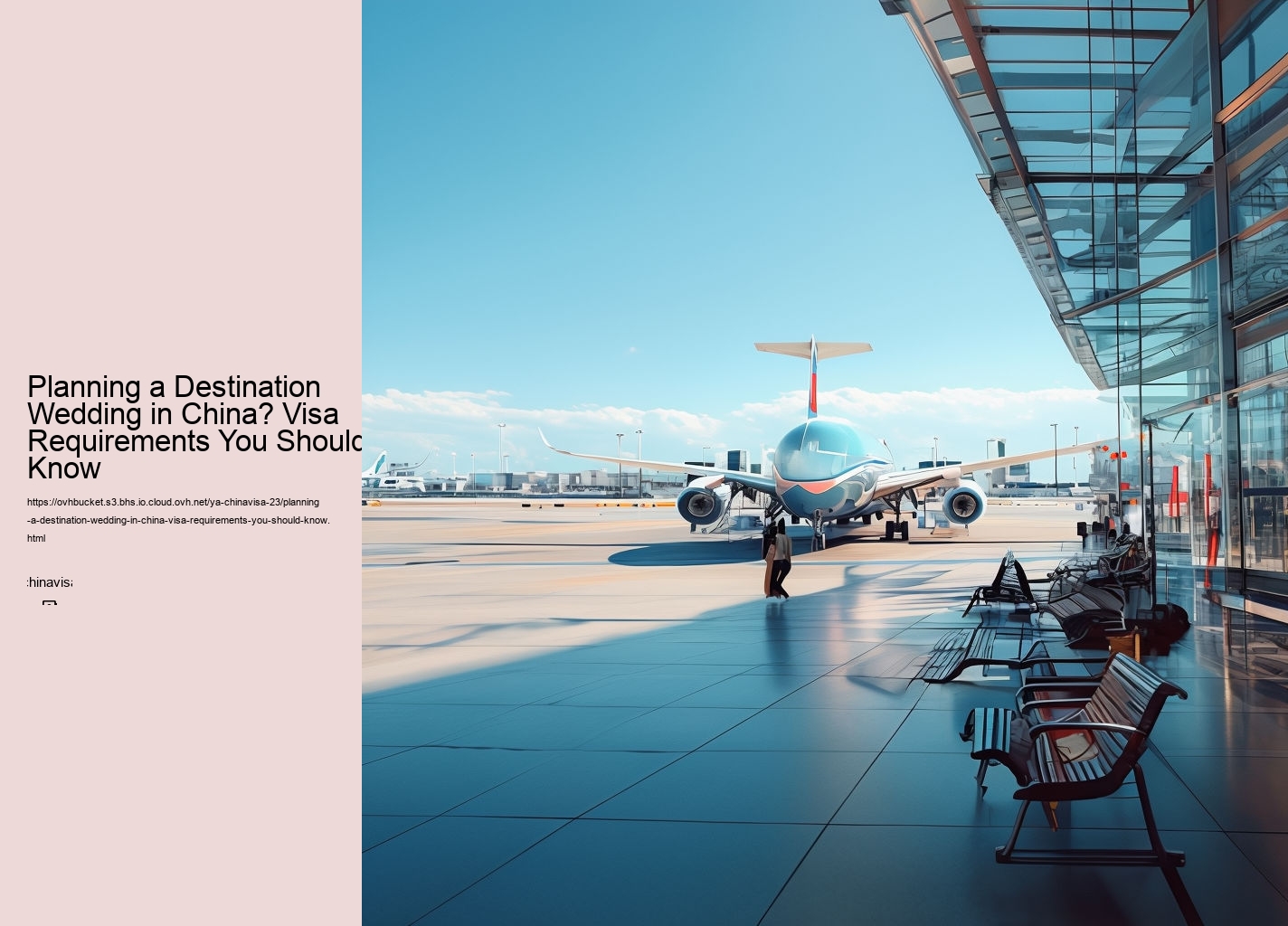 Planning a Destination Wedding in China? Visa Requirements You Should Know