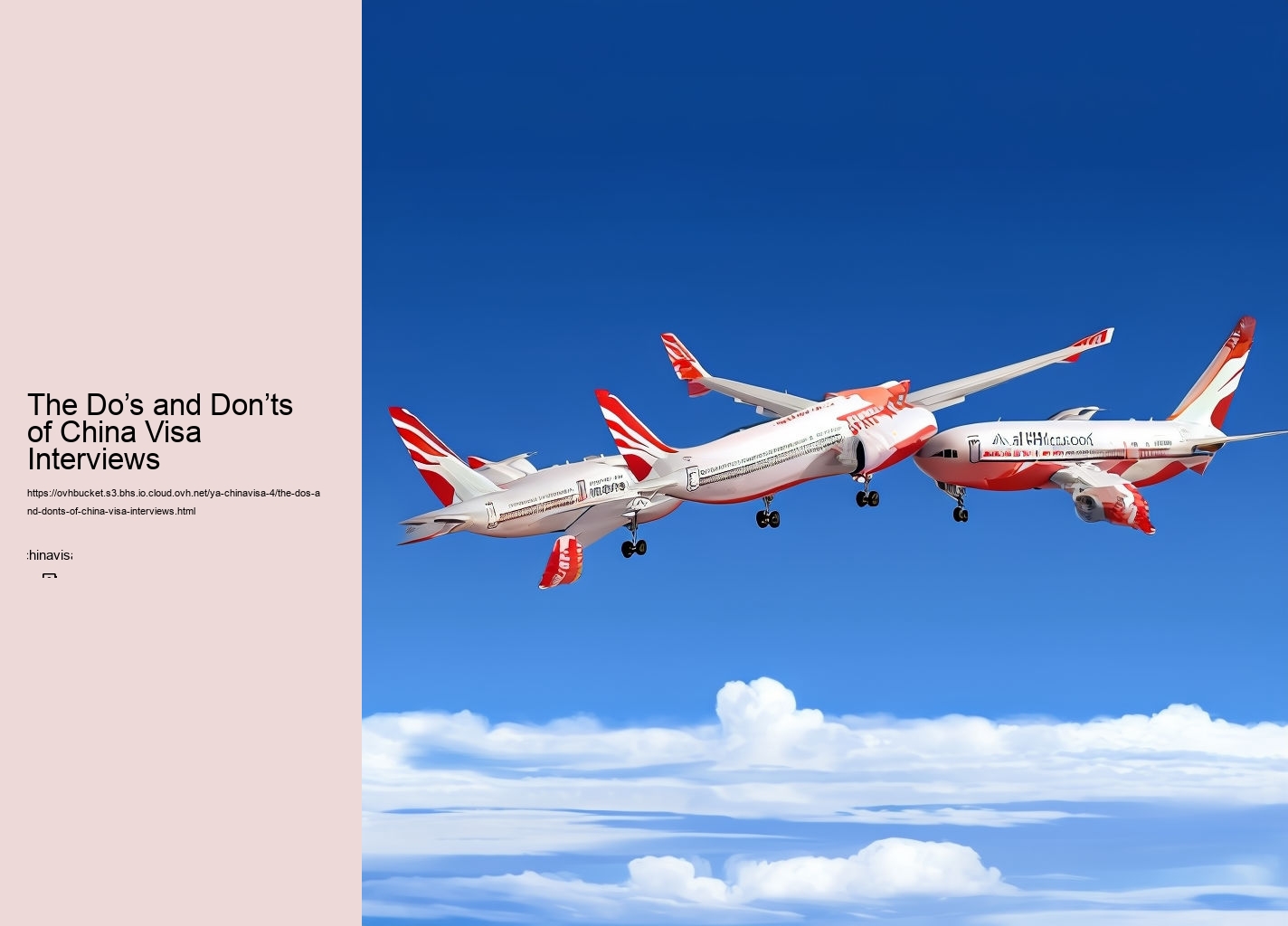 The Do’s and Don’ts of China Visa Interviews